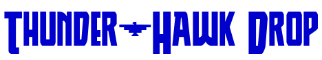Thunder-Hawk Drop шрифт